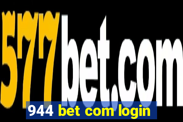 944 bet com login